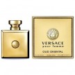 Versace Pour Femme Oud Oriental – для любителей восточных ароматов